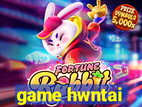 game hwntai